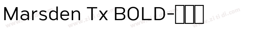 Marsden Tx BOLD字体转换